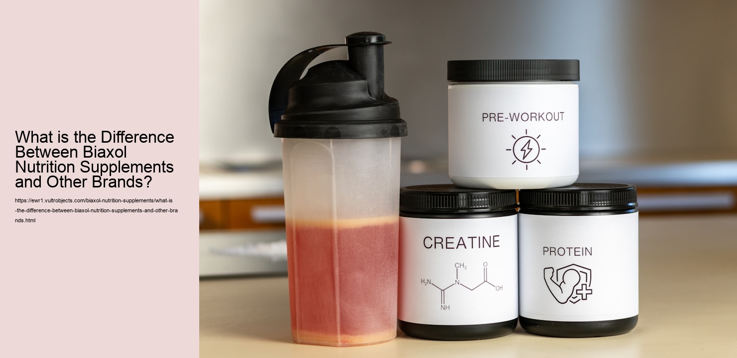 What is the Difference Between Biaxol Nutrition Supplements and Other Brands?